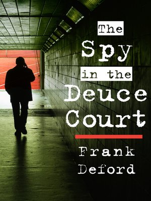 cover image of Spy in the Deuce Court